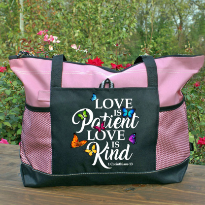 Love Is Patient Love Is Kind Tote Bag