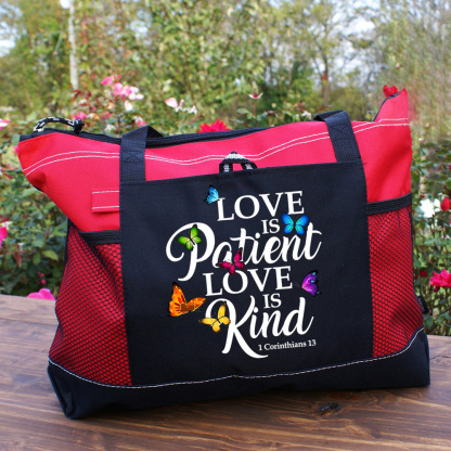 Love Is Patient Love Is Kind Tote Bag