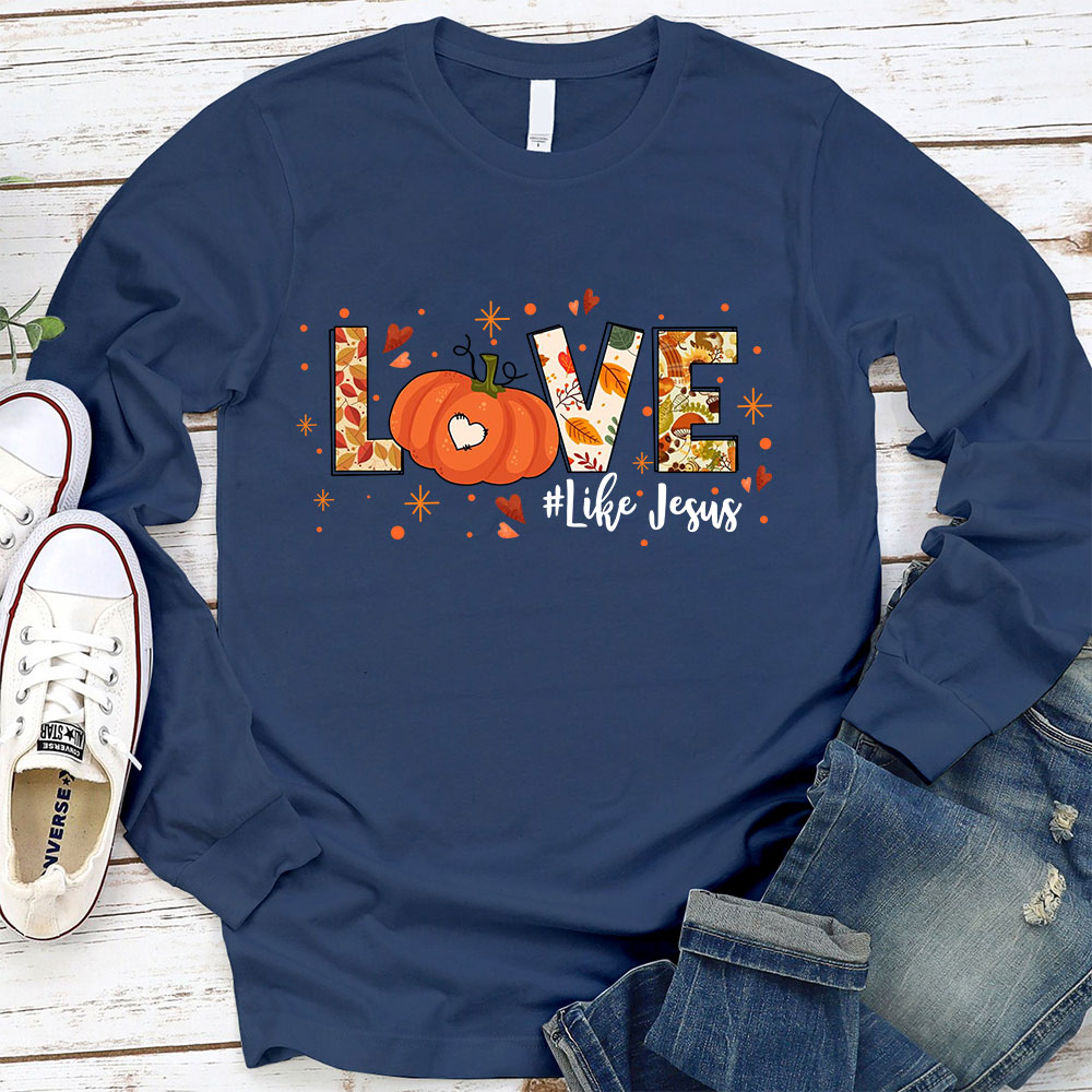 Love Like Jesus Long Sleeve T-Shirt