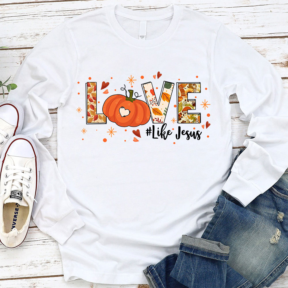 Love Like Jesus Long Sleeve T-Shirt