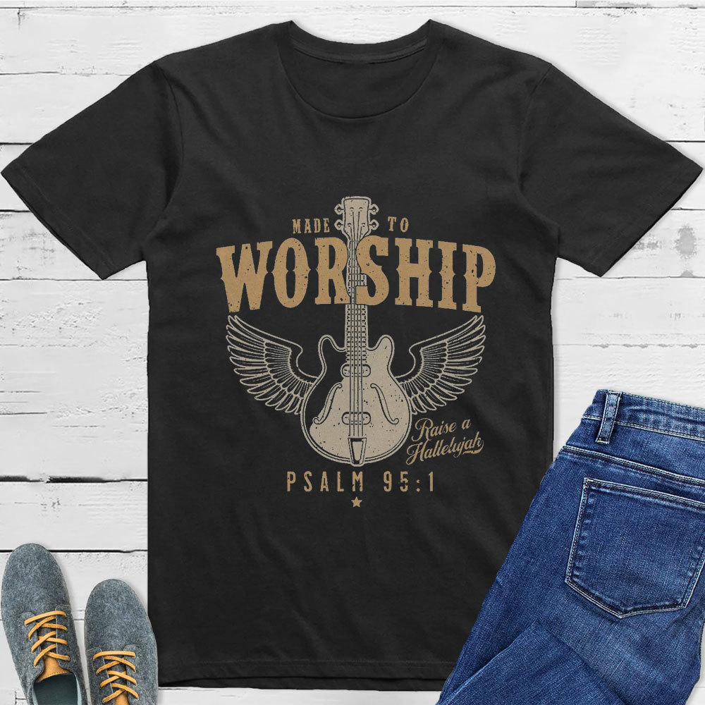 Made to Worship Religious Unisex Shirt