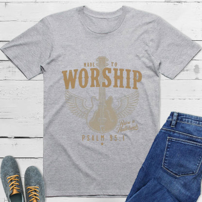 Made to Worship Religious Unisex Shirt