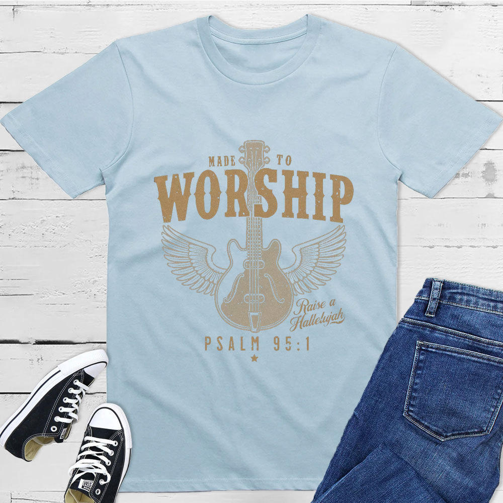 Made to Worship Religious Unisex Shirt