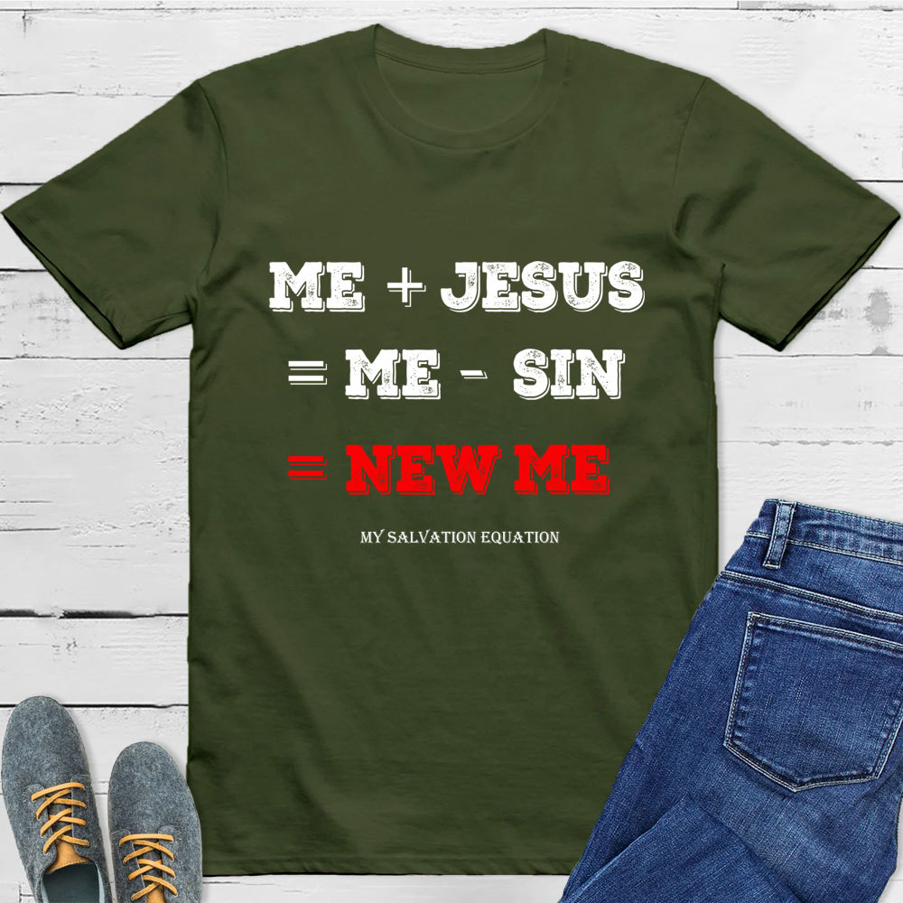 Me + Jesus = Me - Sin Christian Math Shirt