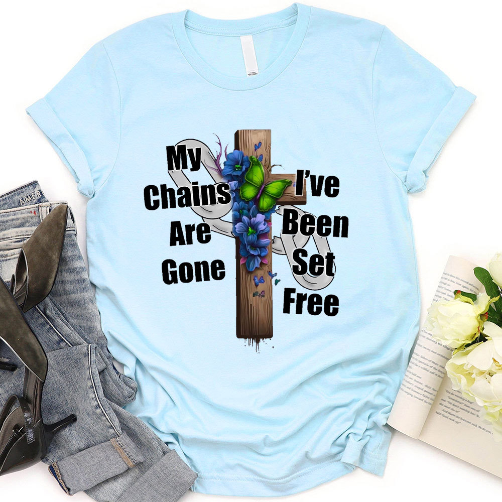 My Chains Are Gone T-Shirt