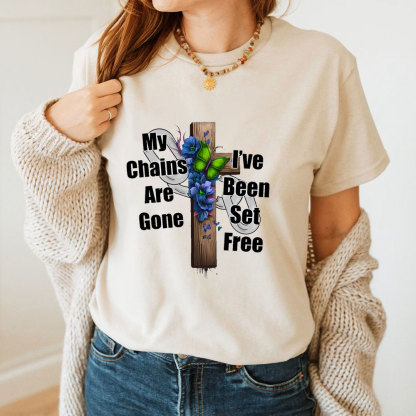 My Chains Are Gone T-Shirt