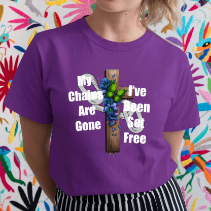 My Chains Are Gone T-Shirt