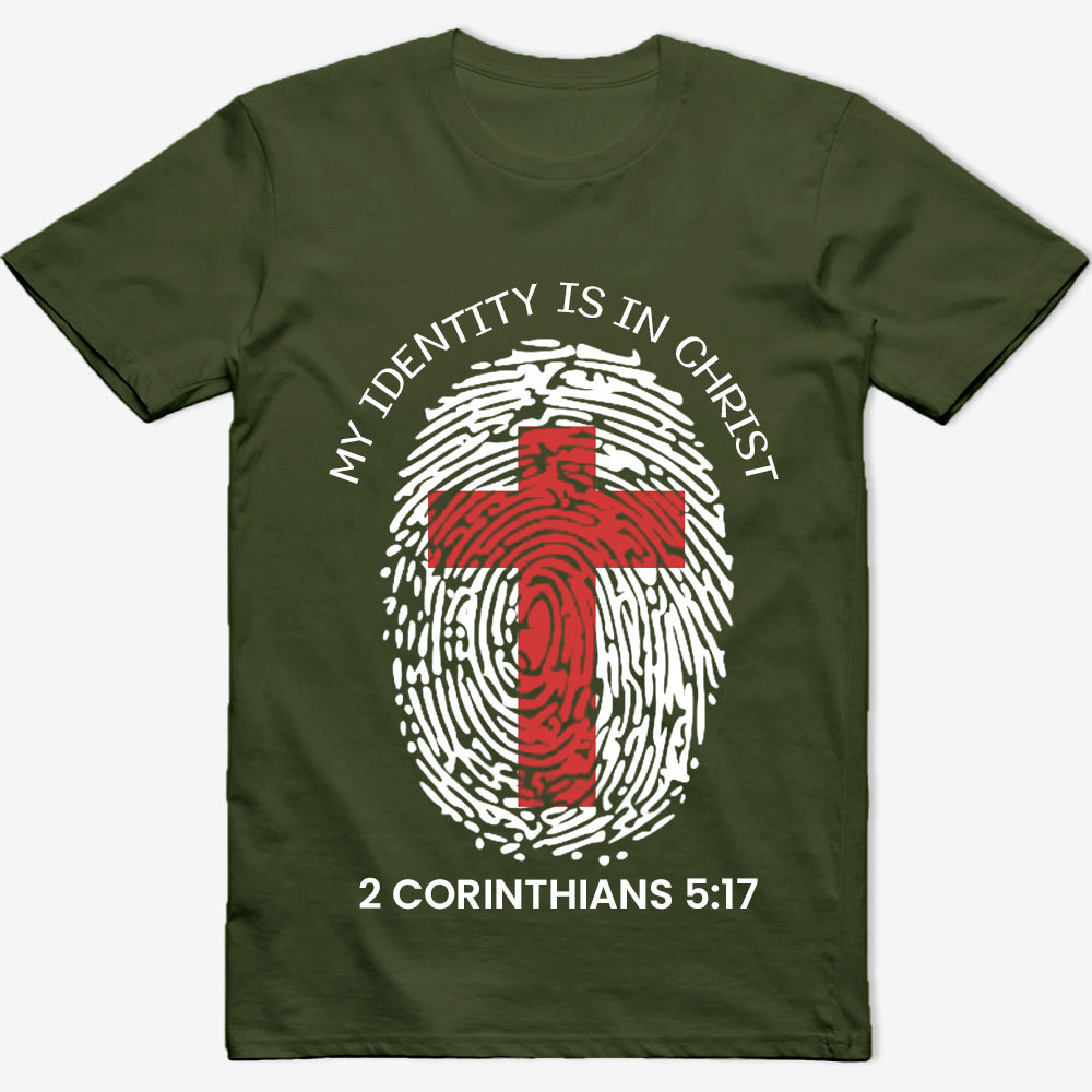 My Identity Is in Christ Shirt