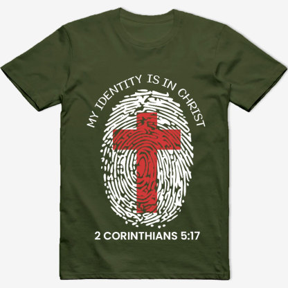 My Identity Is in Christ Shirt