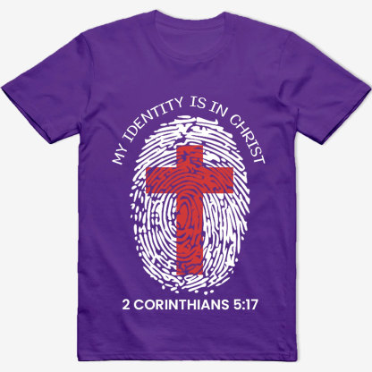 My Identity Is in Christ Shirt