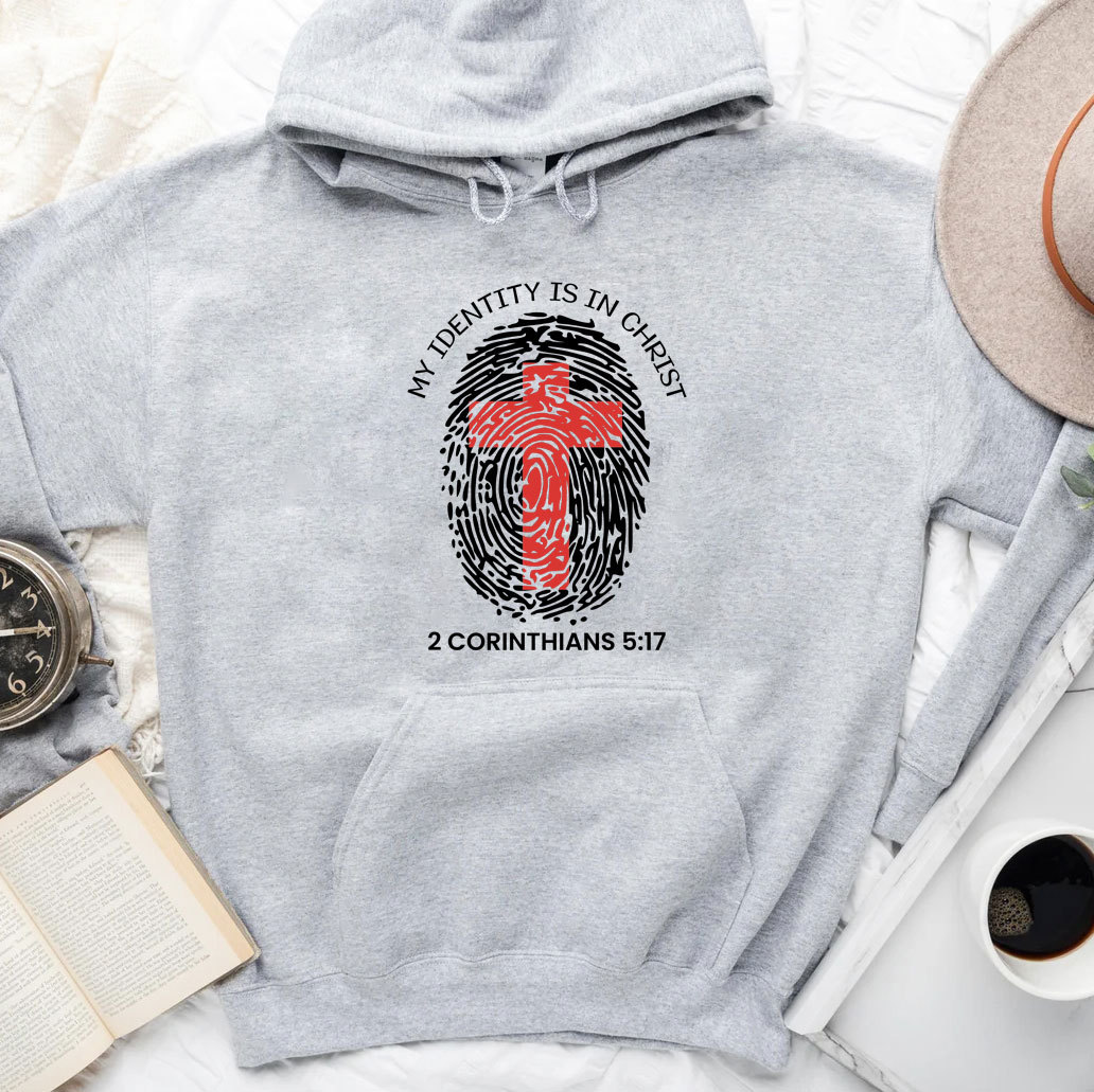 My Identity Is In Christ Hoodie