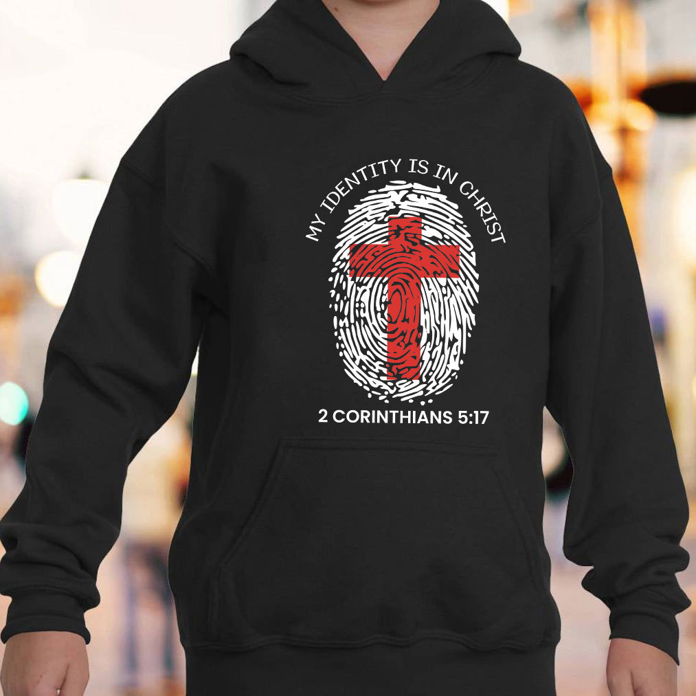 My Identity Is In Christ Hoodie