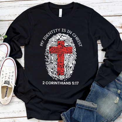My Identity Is In Christ Long Sleeve T-Shirt