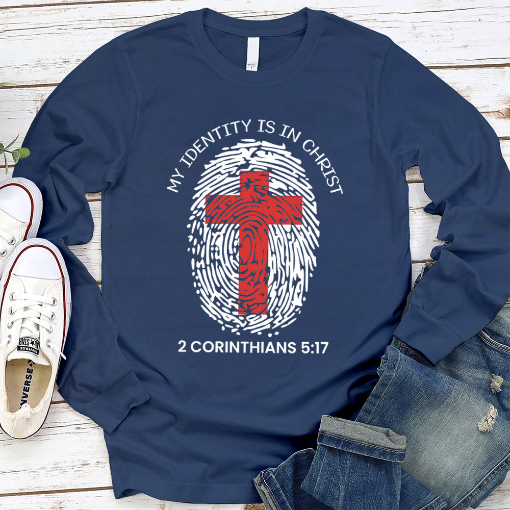 My Identity Is In Christ Long Sleeve T-Shirt
