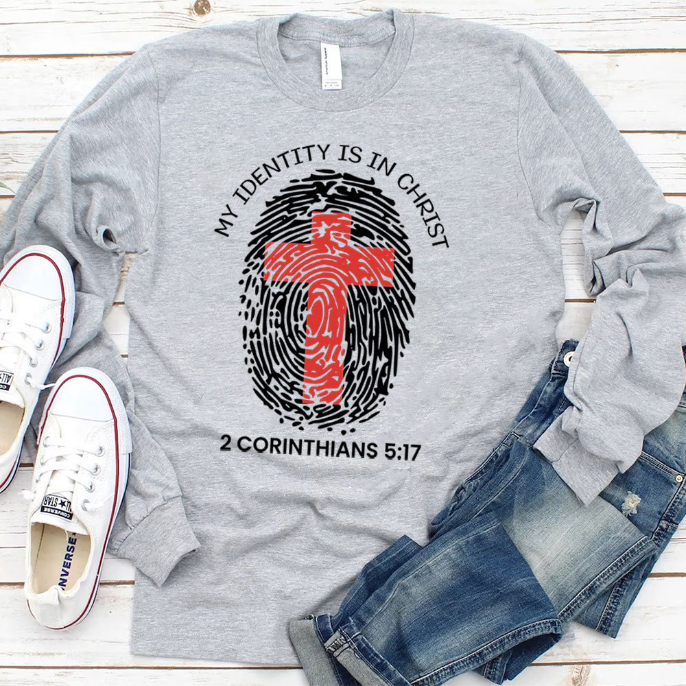 My Identity Is In Christ Long Sleeve T-Shirt