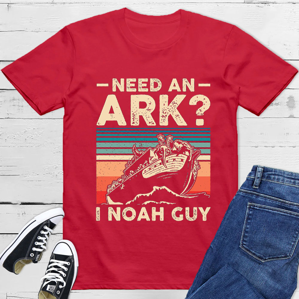 Need an Ark? I Noah Guy Funny Christian T-Shirt Sale-GuidingCross