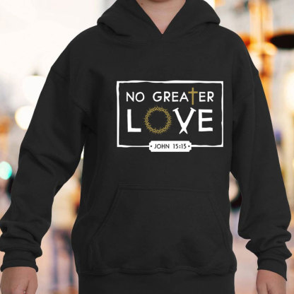 No Greater Love Hoodie