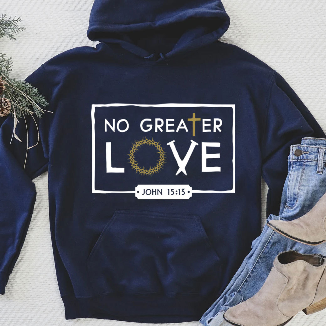 No Greater Love Hoodie