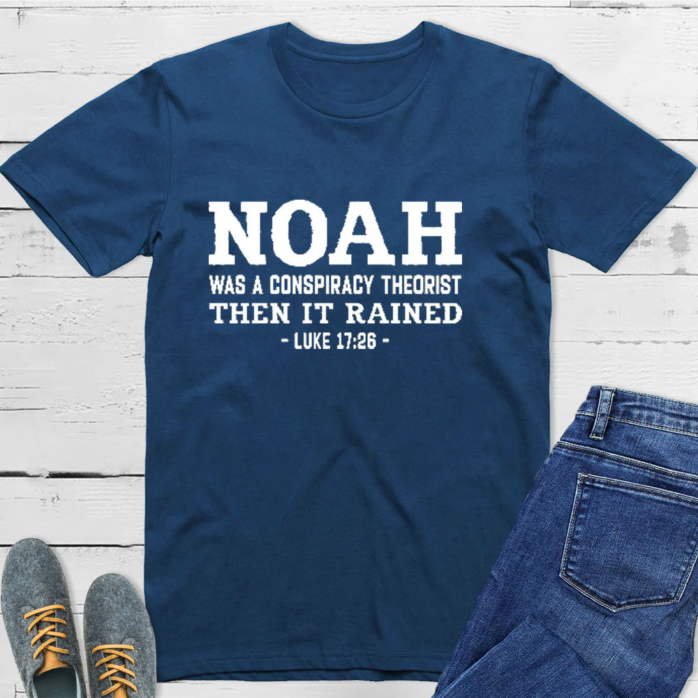 Noah Conspiracy Theorist T-shirt