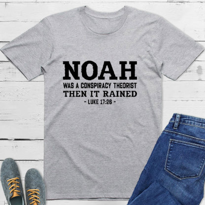 Noah Conspiracy Theorist T-shirt