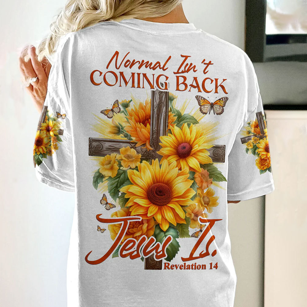 Normal Isn鈥檛 Coming Back Jesus Is All-Over Print Christian T-Shirt