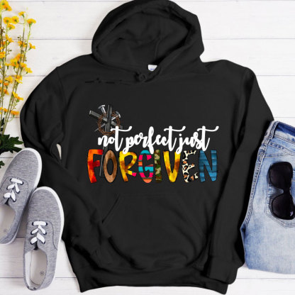 Not Perfect Just Forgiven Hoodie