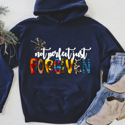 Not Perfect Just Forgiven Hoodie
