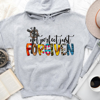 Not Perfect Just Forgiven Hoodie