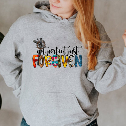 Not Perfect Just Forgiven Hoodie