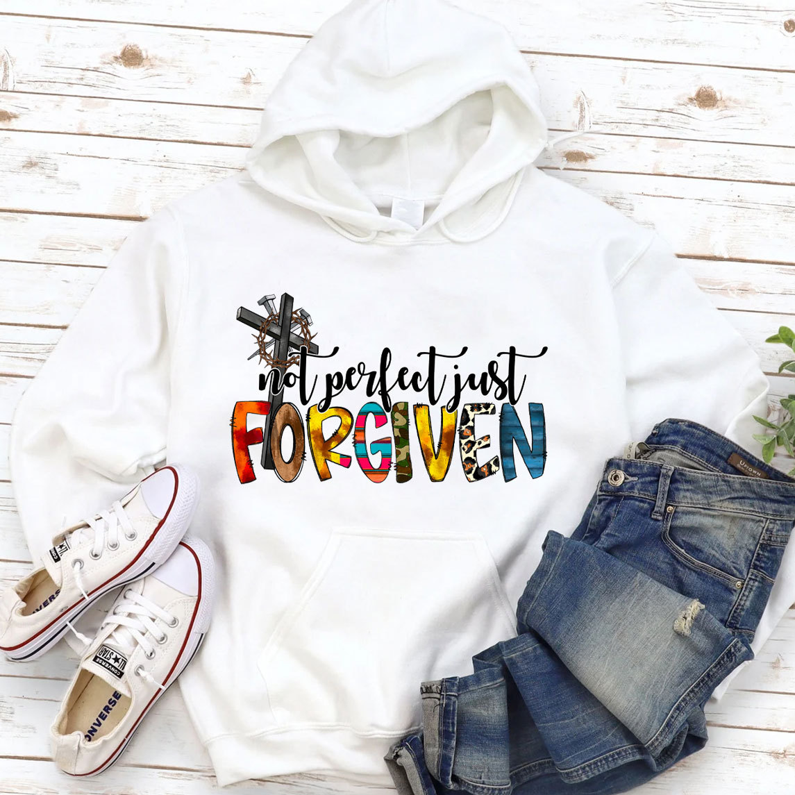 Not Perfect Just Forgiven Hoodie