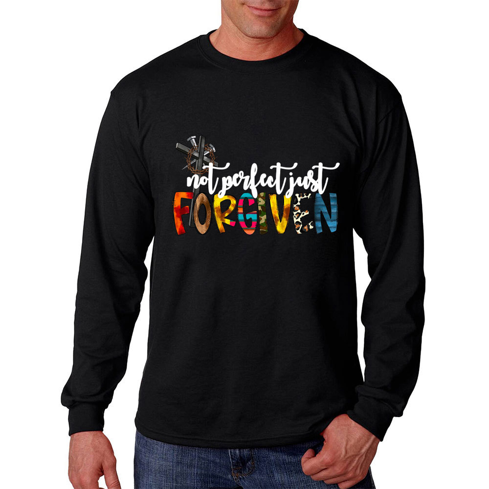 Not Perfect Just Forgiven Long Sleeve Shirt