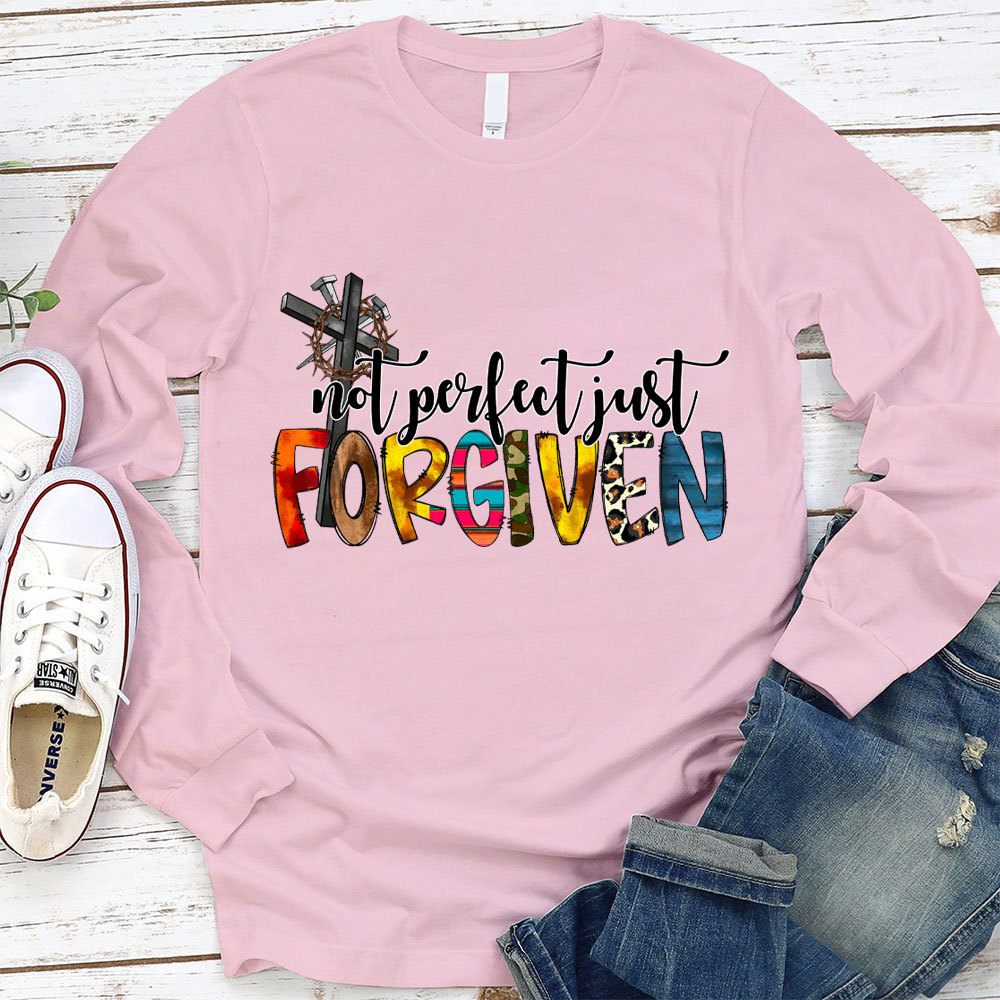 Not Perfect Just Forgiven Long Sleeve Shirt