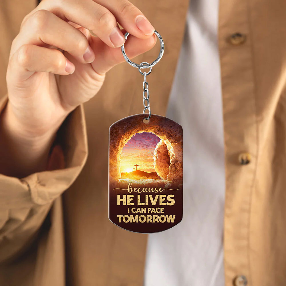 Personalized Because He Lives I Can Face Tomorrow Aluminium Keychain