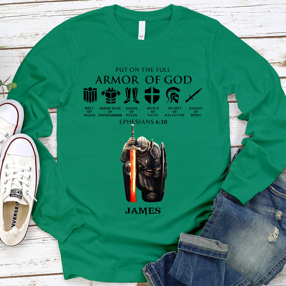 Personalized Name Put On The Full Armor Of God Long Sleeve T-Shirt