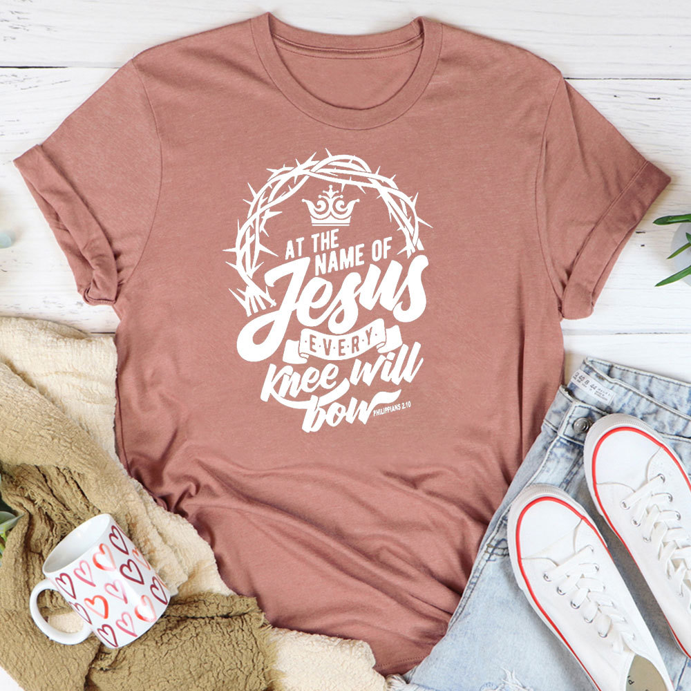 Philippians At The Name Of Jesus Every Knee Will Bow T-Shirt