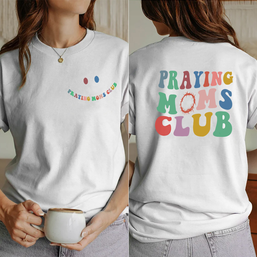 Praying Moms Club Christian T-Shirt
