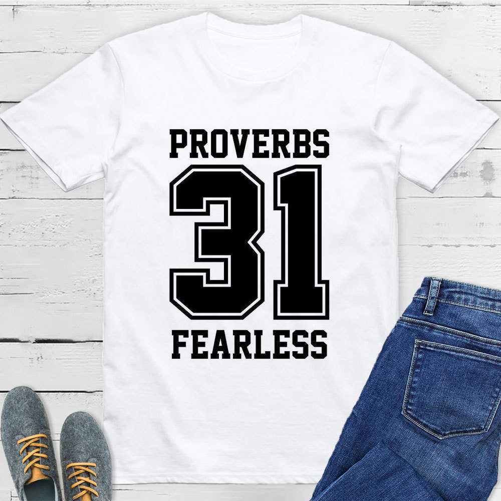 Proverbs 31 Fearless T-Shirt