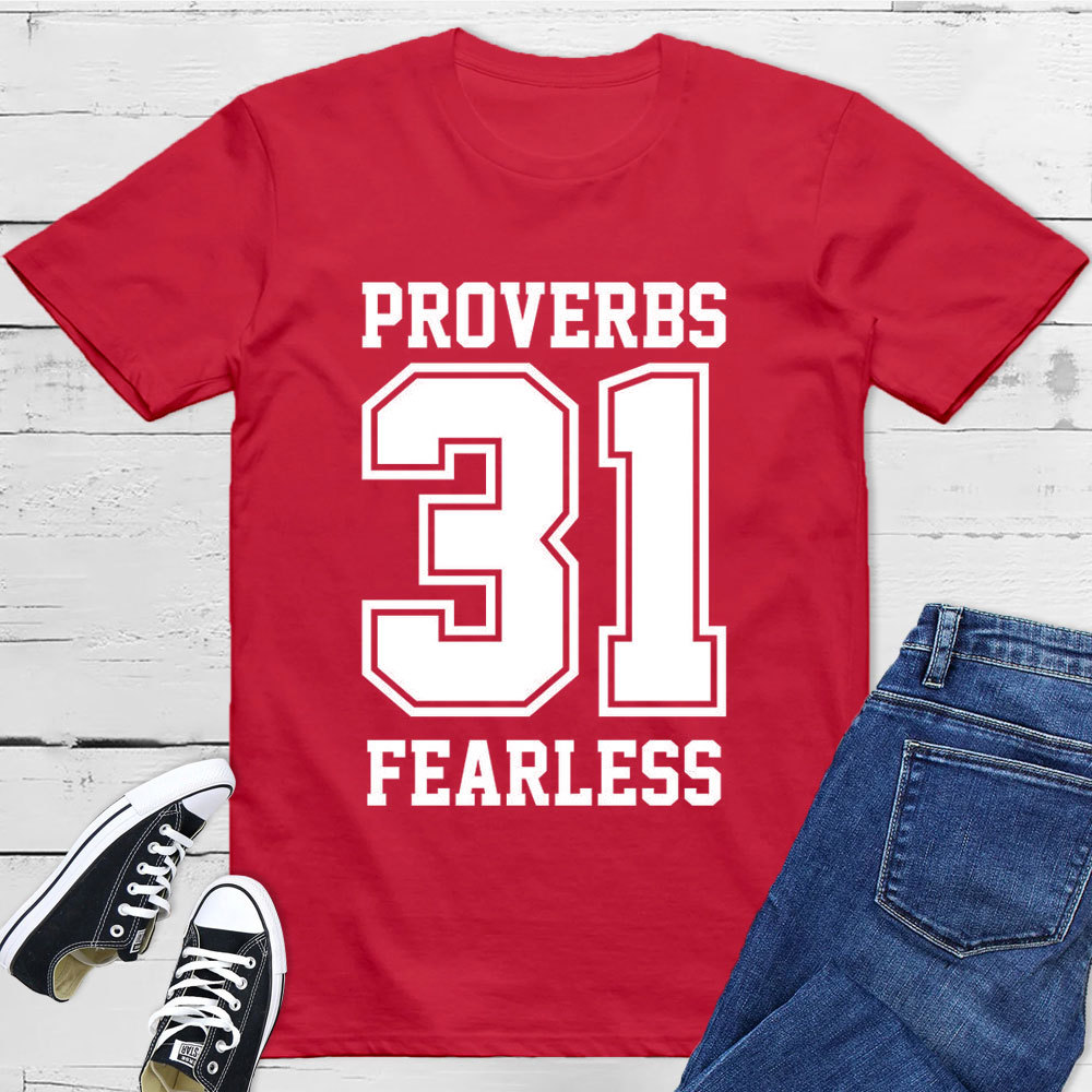 Proverbs 31 Fearless T-Shirt