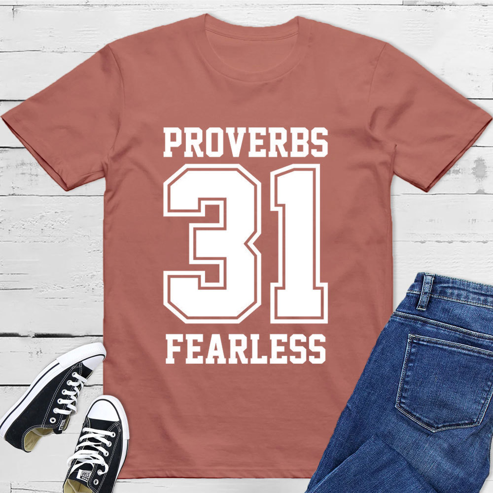 Proverbs 31 Fearless T-Shirt