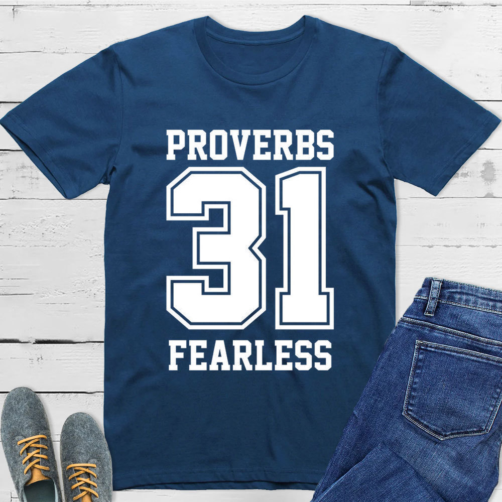 Proverbs 31 Fearless T-Shirt