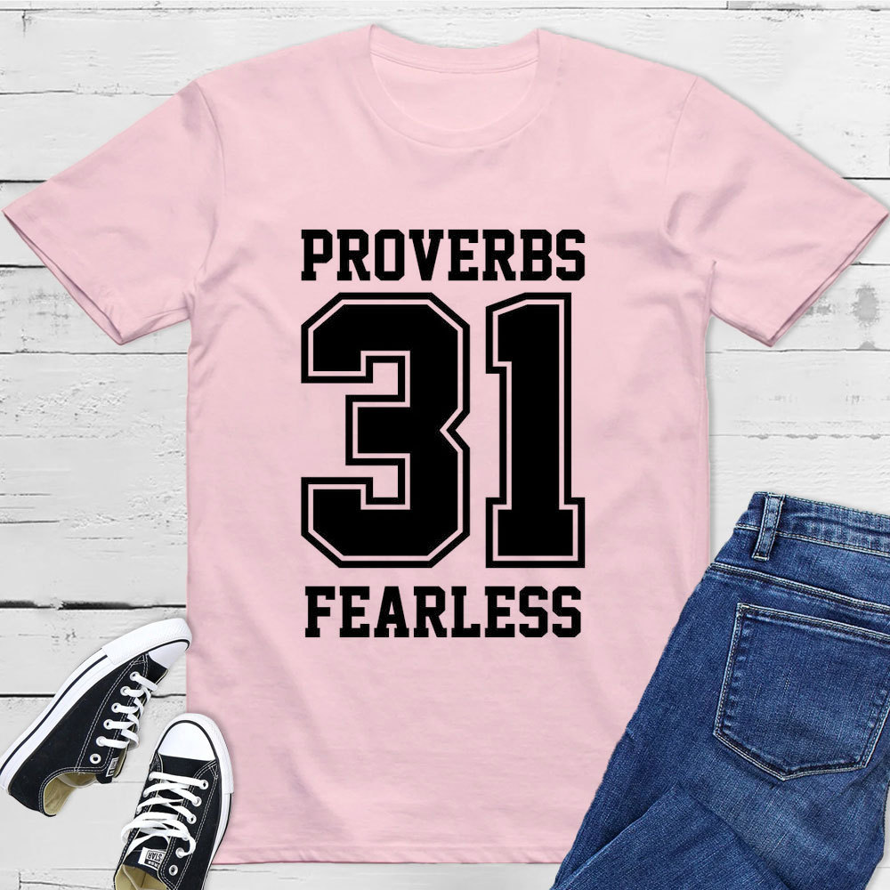 Proverbs 31 Fearless T-Shirt
