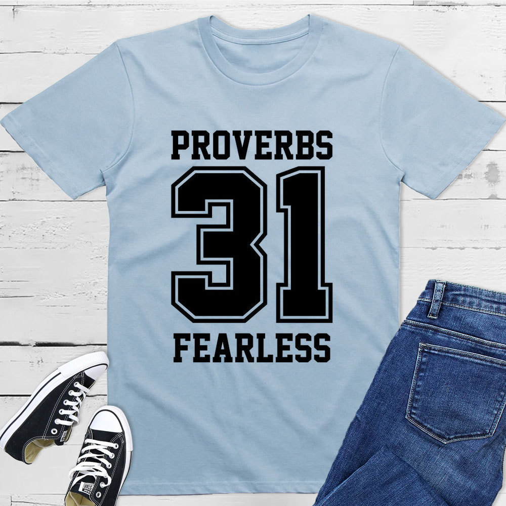 Proverbs 31 Fearless T-Shirt