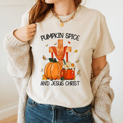 Pumpkin Spice And Jesus Christ Tee