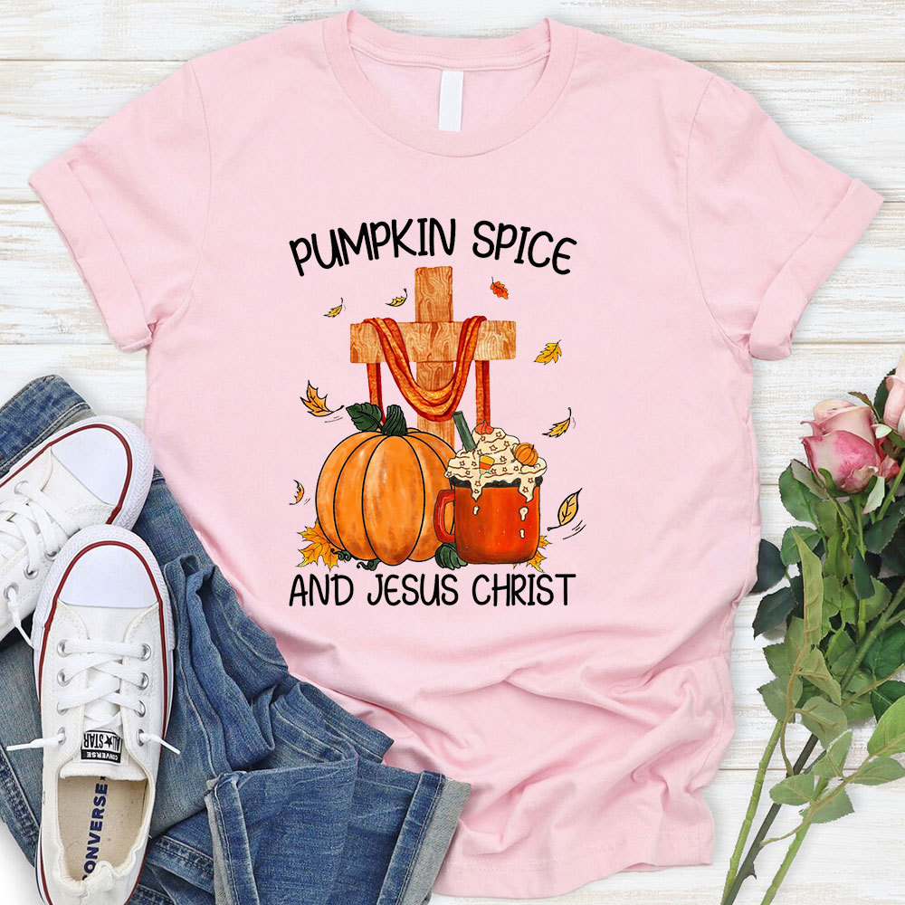 Pumpkin Spice And Jesus Christ Tee