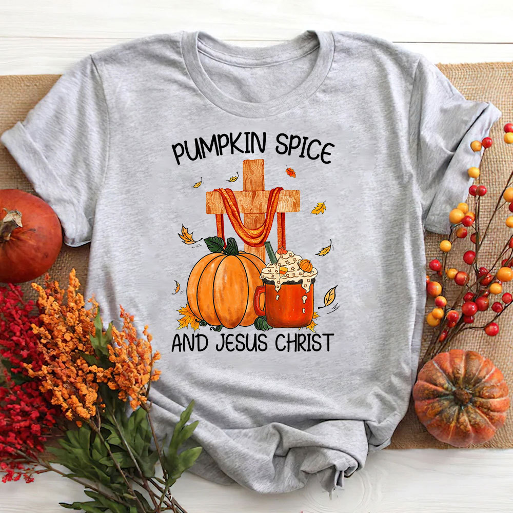 Pumpkin Spice And Jesus Christ Tee