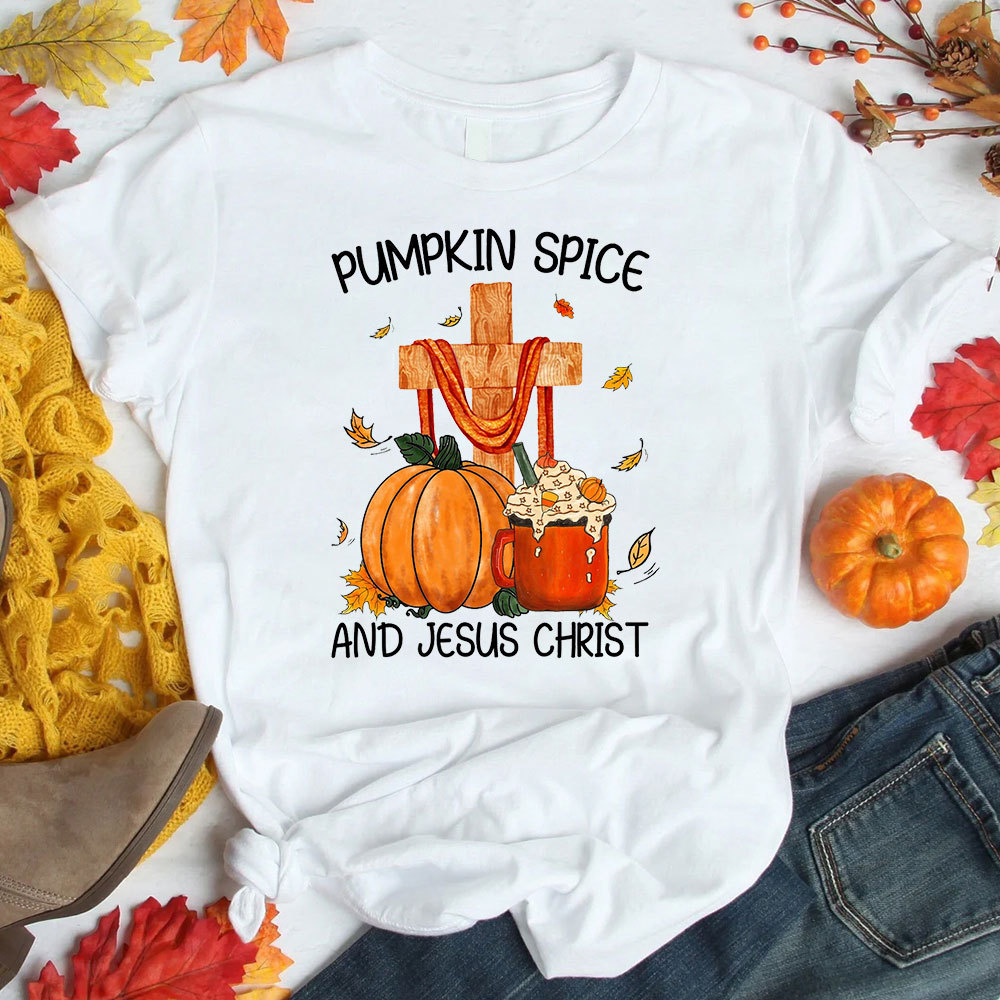 Pumpkin Spice And Jesus Christ Tee