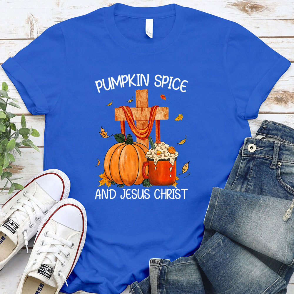 Pumpkin Spice And Jesus Christ Tee