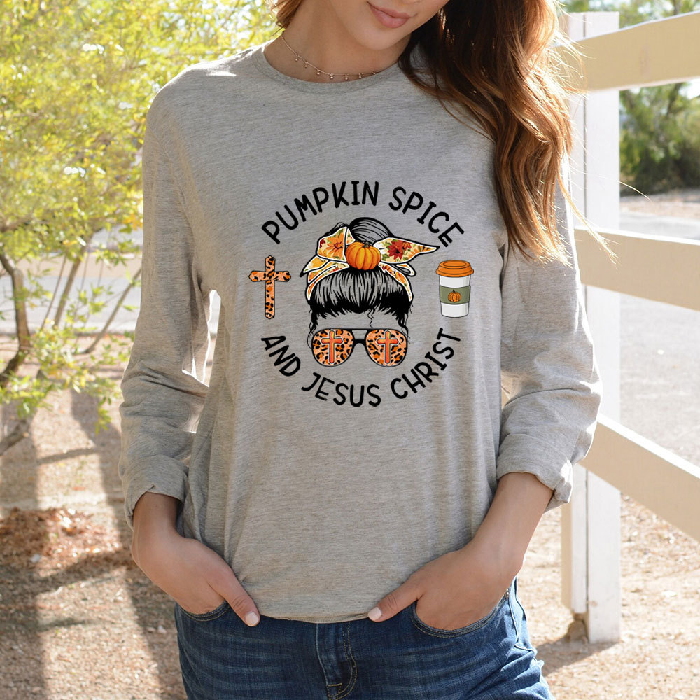 Pumpkin Spice And Jesus Christ Thanksgiving Long Sleeve Shirt