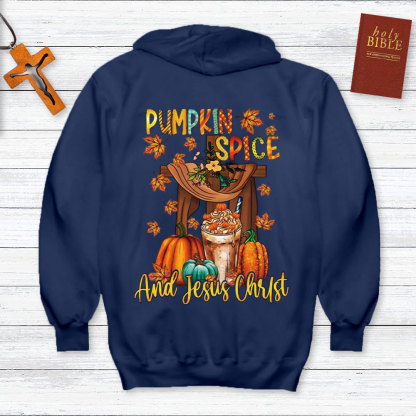 Pumpkin Spice And Jesus Christ Hoodie