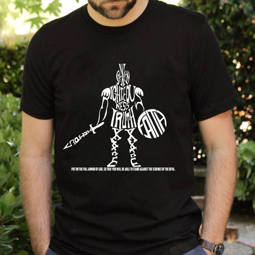 Put On The Full Armor Of God T-Shirt